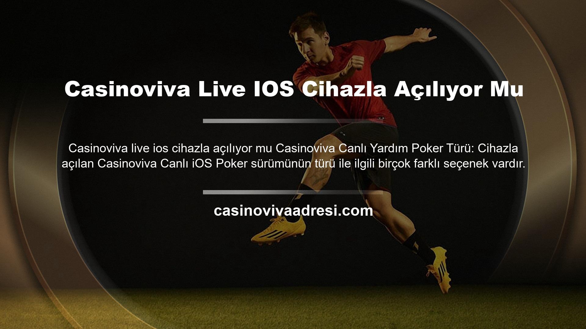 Casinoviva Live IOS Cihazla Açılıyor Mu