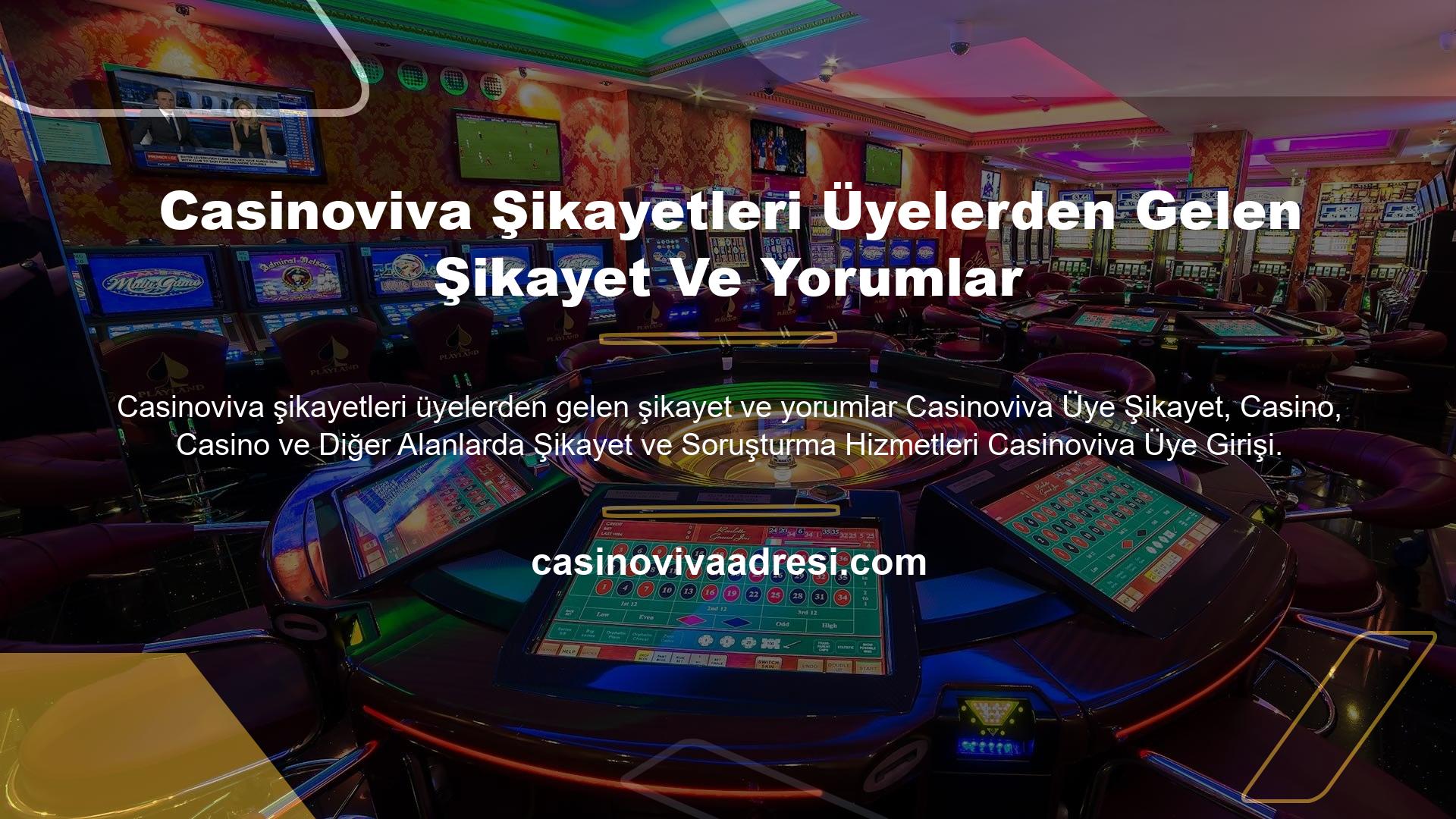 Casinoviva Şikayetleri Üyelerden Gelen Şikayet Ve Yorumlar